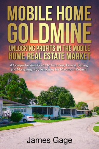 Mobile home goldmine - home,